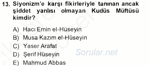 Modern Ortadoğu Tarihi 2014 - 2015 Ara Sınavı 13.Soru