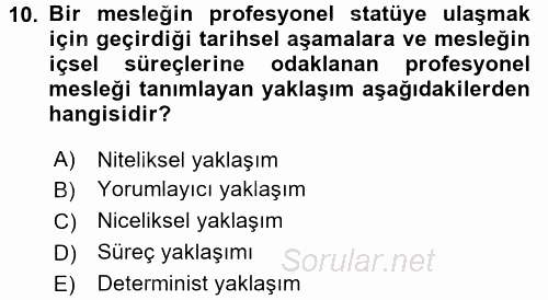 Endüstri Sosyolojisi 2017 - 2018 3 Ders Sınavı 10.Soru