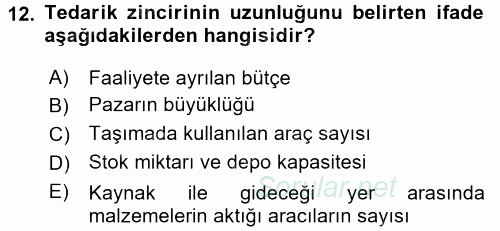 Lojistik Yönetimi 2017 - 2018 3 Ders Sınavı 12.Soru