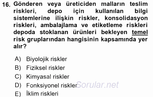Lojistik Yönetimi 2017 - 2018 3 Ders Sınavı 16.Soru