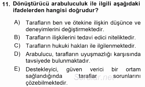 Yaşlılarda Çatışma Ve Stres Yönetimi 2 2017 - 2018 Dönem Sonu Sınavı 11.Soru