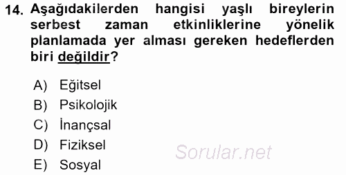 Yaşlılarda Çatışma Ve Stres Yönetimi 2 2017 - 2018 Dönem Sonu Sınavı 14.Soru