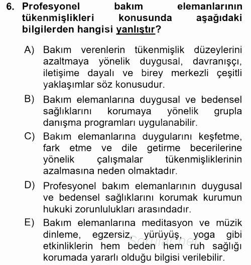 Yaşlılarda Çatışma Ve Stres Yönetimi 2 2017 - 2018 Dönem Sonu Sınavı 6.Soru