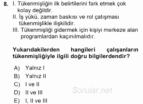 Yaşlılarda Çatışma Ve Stres Yönetimi 2 2017 - 2018 Dönem Sonu Sınavı 8.Soru