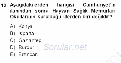 Veteriner Hizmetleri Mevzuatı ve Etik 2013 - 2014 Ara Sınavı 12.Soru