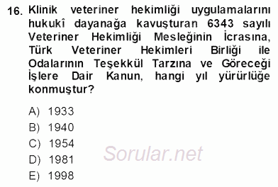 Veteriner Hizmetleri Mevzuatı ve Etik 2013 - 2014 Ara Sınavı 16.Soru