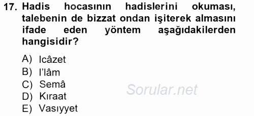 Hadis Tarihi ve Usulü 2014 - 2015 Tek Ders Sınavı 17.Soru