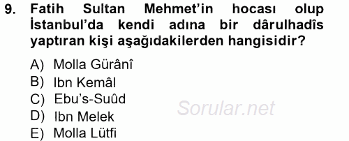 Hadis Tarihi ve Usulü 2014 - 2015 Tek Ders Sınavı 9.Soru