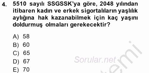 Sosyal Güvenlik Hukuku 2013 - 2014 Dönem Sonu Sınavı 4.Soru