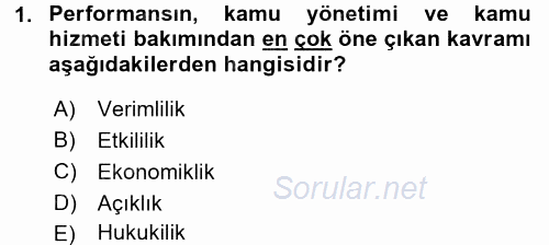 Kamu Yönetiminde Çağdaş Yaklaşımlar 2016 - 2017 Dönem Sonu Sınavı 1.Soru