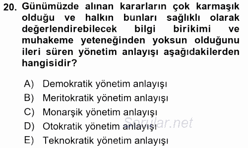 Kamu Yönetiminde Çağdaş Yaklaşımlar 2016 - 2017 Dönem Sonu Sınavı 20.Soru