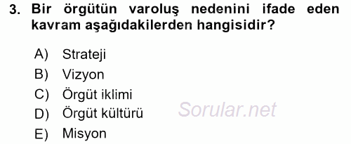 Kamu Yönetiminde Çağdaş Yaklaşımlar 2016 - 2017 Dönem Sonu Sınavı 3.Soru