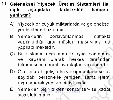 Yiyecek ve İçecek Yönetimi 2013 - 2014 Tek Ders Sınavı 11.Soru