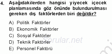 Yiyecek ve İçecek Yönetimi 2013 - 2014 Tek Ders Sınavı 4.Soru