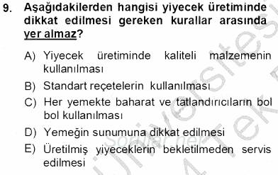 Yiyecek ve İçecek Yönetimi 2013 - 2014 Tek Ders Sınavı 9.Soru
