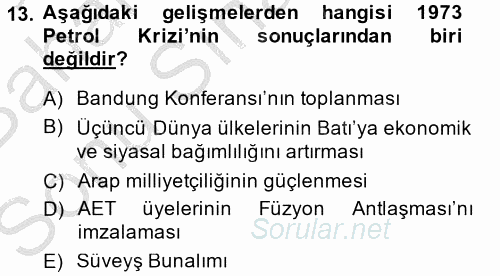 Siyasi Tarih 2 2013 - 2014 Dönem Sonu Sınavı 13.Soru