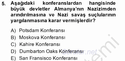 Siyasi Tarih 2 2013 - 2014 Dönem Sonu Sınavı 5.Soru