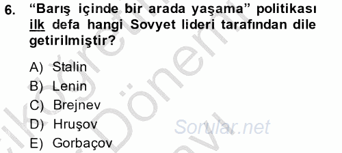 Siyasi Tarih 2 2013 - 2014 Dönem Sonu Sınavı 6.Soru