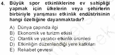 Etkinlik Yönetimi 2013 - 2014 Tek Ders Sınavı 4.Soru