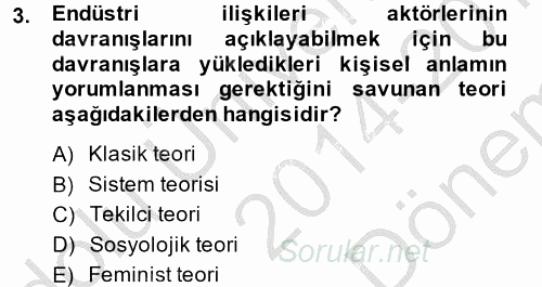 Endüstri İlişkileri 2014 - 2015 Dönem Sonu Sınavı 3.Soru