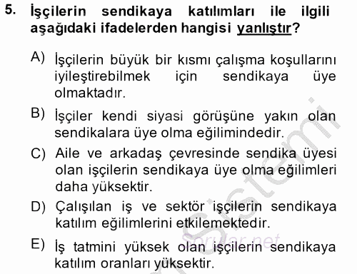 Endüstri İlişkileri 2014 - 2015 Dönem Sonu Sınavı 5.Soru