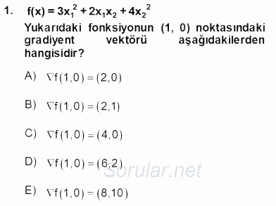 Yöneylem Araştırması 2 2013 - 2014 Dönem Sonu Sınavı 1.Soru