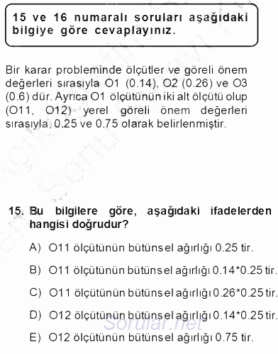 Yöneylem Araştırması 2 2013 - 2014 Dönem Sonu Sınavı 15.Soru
