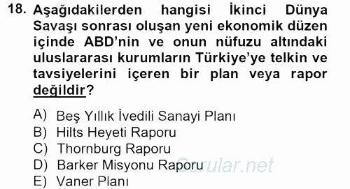 Türk Siyasal Hayatı 2012 - 2013 Dönem Sonu Sınavı 18.Soru
