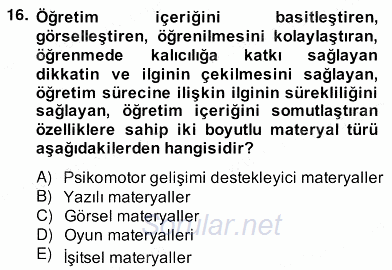 Okulöncesinde Materyal Geliştirme 2013 - 2014 Ara Sınavı 16.Soru