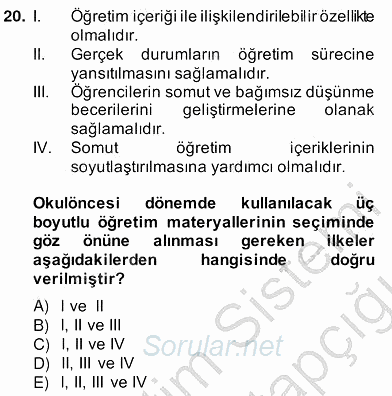 Okulöncesinde Materyal Geliştirme 2013 - 2014 Ara Sınavı 20.Soru