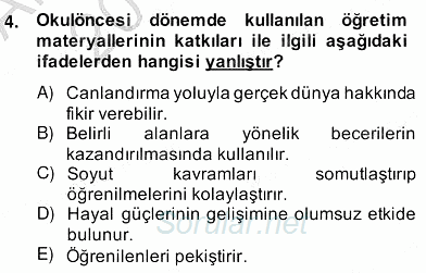 Okulöncesinde Materyal Geliştirme 2013 - 2014 Ara Sınavı 4.Soru