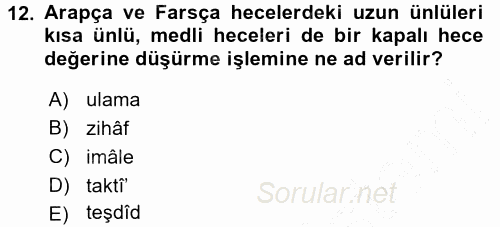 Eski Türk Edebiyatına Giriş: Biçim ve Ölçü 2015 - 2016 Dönem Sonu Sınavı 12.Soru