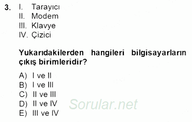 Bilgisayar 1 2014 - 2015 Ara Sınavı 3.Soru