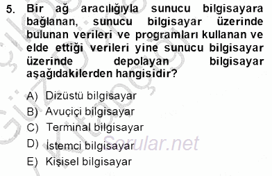 Bilgisayar 1 2014 - 2015 Ara Sınavı 5.Soru