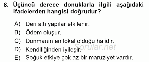 Temel İlk Yardım Bilgisi 2016 - 2017 Dönem Sonu Sınavı 8.Soru