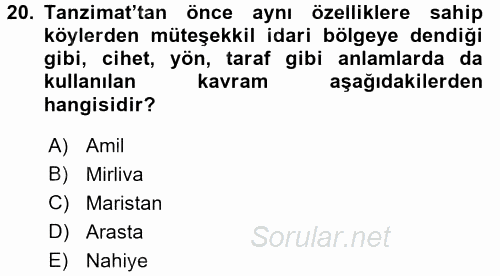 Osmanlı Merkez ve Taşra Teşkilatı 2017 - 2018 Ara Sınavı 20.Soru