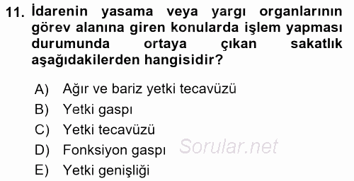 Temel İdare Hukuku 2016 - 2017 Ara Sınavı 11.Soru