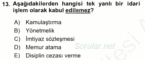 Temel İdare Hukuku 2016 - 2017 Ara Sınavı 13.Soru
