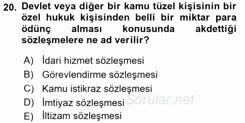 Temel İdare Hukuku 2016 - 2017 Ara Sınavı 20.Soru