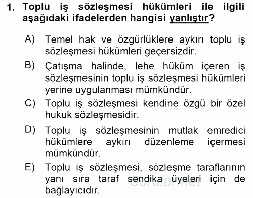 Toplu İş Hukuku 2017 - 2018 Dönem Sonu Sınavı 1.Soru
