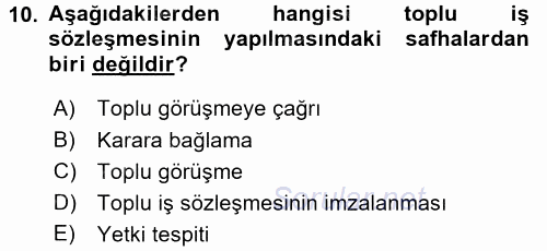 Toplu İş Hukuku 2017 - 2018 Dönem Sonu Sınavı 10.Soru