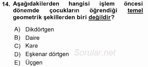 Okulöncesinde Matematik Eğitimi 2017 - 2018 Dönem Sonu Sınavı 14.Soru