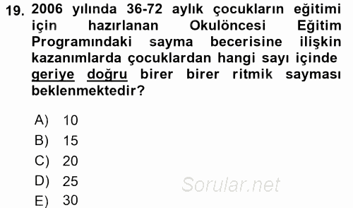 Okulöncesinde Matematik Eğitimi 2017 - 2018 Dönem Sonu Sınavı 19.Soru