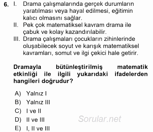 Okulöncesinde Matematik Eğitimi 2017 - 2018 Dönem Sonu Sınavı 6.Soru