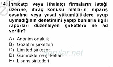 Dış Ticarette Girişimcilik 2013 - 2014 Tek Ders Sınavı 14.Soru