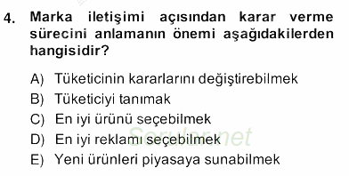 Marka İletişiminde Analiz ve Araştırma 2 2013 - 2014 Ara Sınavı 4.Soru