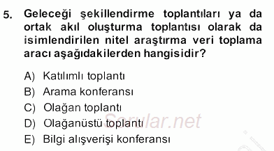 Marka İletişiminde Analiz ve Araştırma 2 2013 - 2014 Ara Sınavı 5.Soru