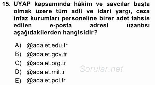 Ulusal Yargı Ağı Projesi 1 2017 - 2018 Ara Sınavı 15.Soru
