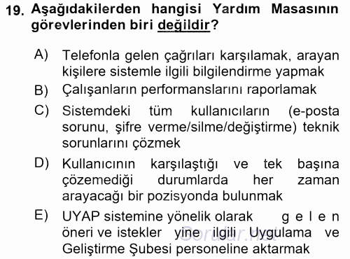 Ulusal Yargı Ağı Projesi 1 2017 - 2018 Ara Sınavı 19.Soru
