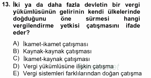 Uluslararası Kamu Maliyesi 2013 - 2014 Tek Ders Sınavı 13.Soru